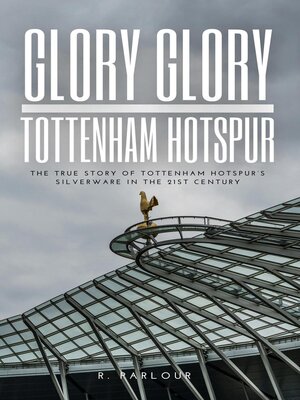 cover image of Glory Glory Tottenham Hotspur
